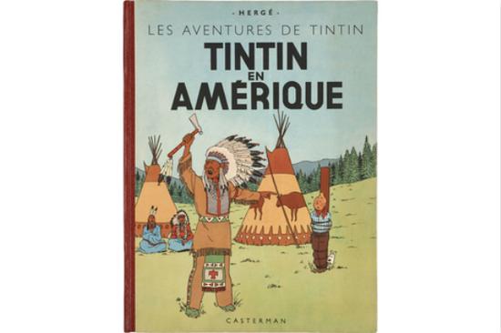 《丁丁历险记•丁丁在美国》（Tintin in America）第一版，1946年，估价：8515美元- 10644美元。