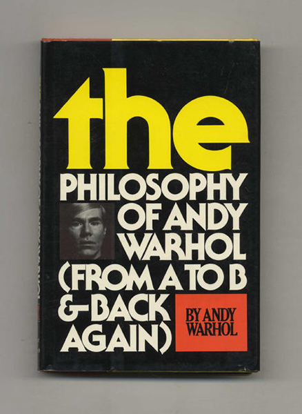 《安迪·沃霍尔的哲学：从A到B循环往复》(The Philosophy of Andy Warhol: From A to B and Back Again)